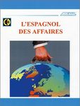 L'ESPAGNOL DES AFFAIRES (LIVRE + 4 CD AUDIO)