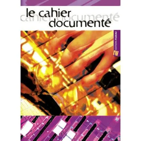 Le cahier documenté Le cahier documenté