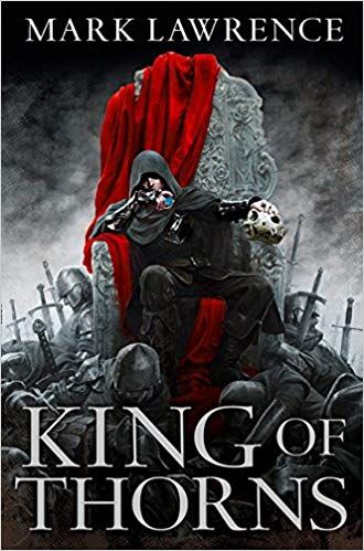 The Broken Empire 2. King of Thorns The Broken Empire 2. King of Thorns
