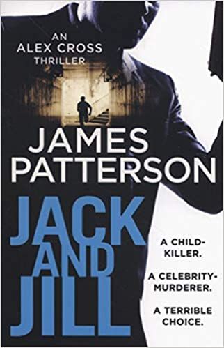 Jack and Jill: (Alex Cross 3) Jack and Jill: (Alex Cross 3)