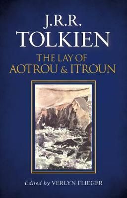 The Lay of Aotrou and Itroun The Lay of Aotrou and Itroun
