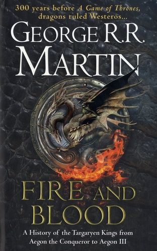 Fire and Blood Fire and Blood