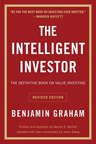 The Intelligent Investor Rev Ed.: The Definitive Book on Value Investing