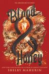 Blood & Honey (Serpent & Dove, 2)