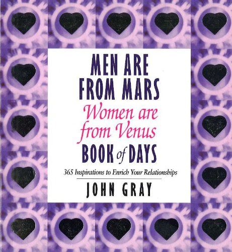 Mars and Venus Book of Days: 365 Inspriations to Enrich Your Relationships