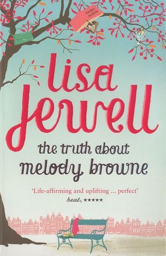 The Truth About Melody Browne The Truth About Melody Browne