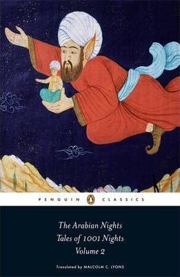 The Arabian Nights: Tales of 1,001 Nights : Volume 2 The Arabian Nights: Tales of 1,001 Nights : Volume 2