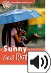 Oxford Read and Discover: Level 2: Sunny and Rainy Audio Pack