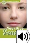 Oxford Read and Discover: Level 3: Your Five Senses Audio Pack