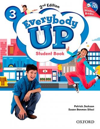 Everybody Up: Level 3: Student Book with Audio CD Pack : Linking your classroom to the wider world Everybody Up: Level 3: Student Book with Audio CD Pack : Linking your classroom to the wider world