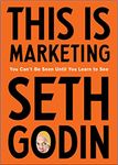 This is Marketing: You Can't Be Seen Until You Learn To See
