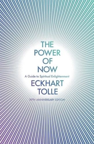 The Power of Now - A guide to spiritual enlightment