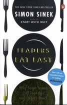 Leaders Eat Last - Why Some Teams Pull Together and Others Don't