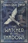 The Watcher in the Shadows (Anglais)