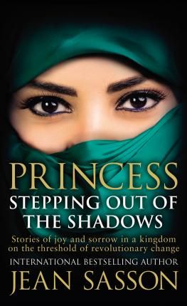 Princess: Stepping Out Of The Shadows Princess: Stepping Out Of The Shadows