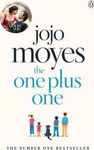 The One Plus One : Discover the author of Me Before You, the love story that captured a million hearts