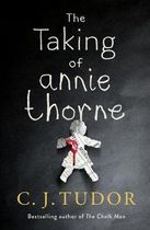 The Taking of Annie Thorne : 'Britain's female Stephen King' Daily Mail