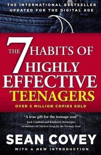 The 7 Habits Of Highly Effective Teenagers The 7 Habits Of Highly Effective Teenagers
