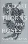 A Court of Thorns and Roses