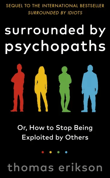 Generic 3Book Surrounded By idiots-psychopaths-Bad Bosses By - Thomas  Erikson à prix pas cher