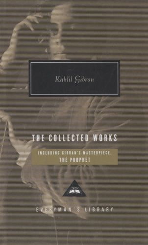 The Collected Works - Including The Prophet