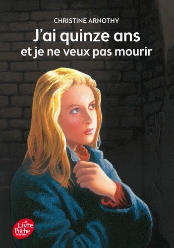 J'ai quinze ans et je ne veux pas mourir - Suivi de Il n'est pas si facile de vivre J'ai quinze ans et je ne veux pas mourir - Suivi de Il n'est pas si facile de vivre