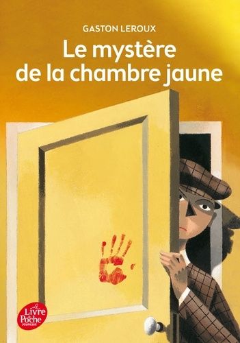 Le mystère de la chambre jaune Le mystère de la chambre jaune