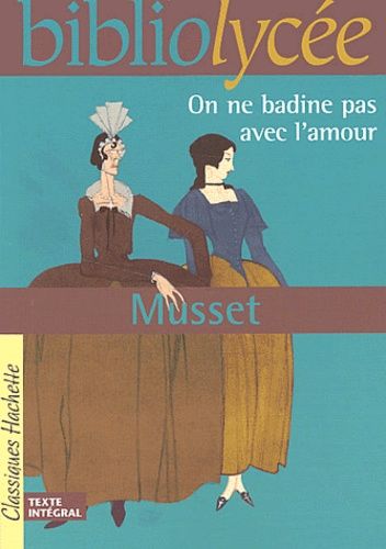 On ne badine pas avec l'amour On ne badine pas avec l'amour