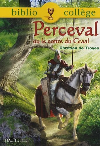 Perceval ou le conte du graal - Chrétien de Troyes , Anne-Marie