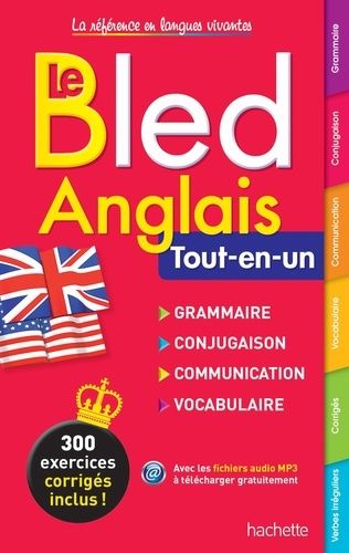 Le Bled anglais Tout-en-un Le Bled anglais Tout-en-un