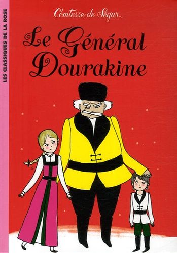 Le Général Dourakine Le Général Dourakine