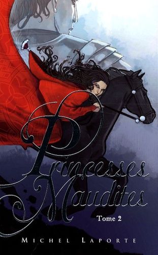 Princesses Maudites Tome 2 Princesses Maudites Tome 2