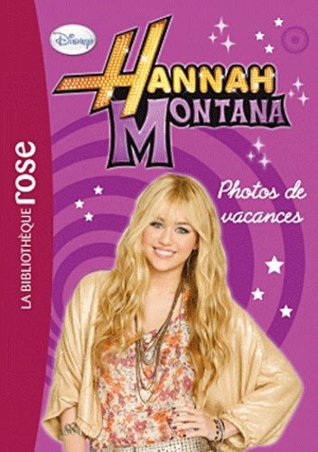 Hannah Montana Tome 7