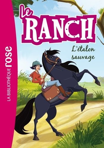 Le ranch Tome 1 Le ranch Tome 1