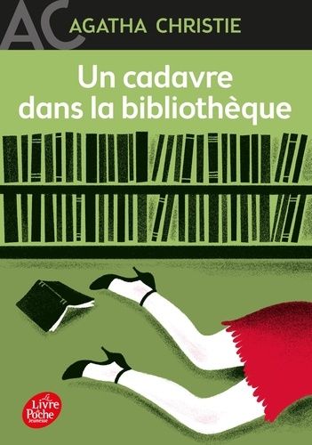 Un cadavre dans la bibliothèque Un cadavre dans la bibliothèque