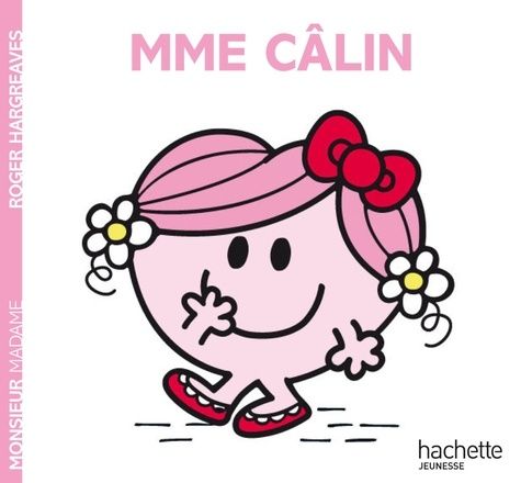 Mme Câlin Mme Câlin