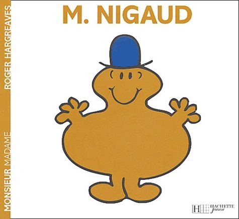 Monsieur Nigaud Monsieur Nigaud