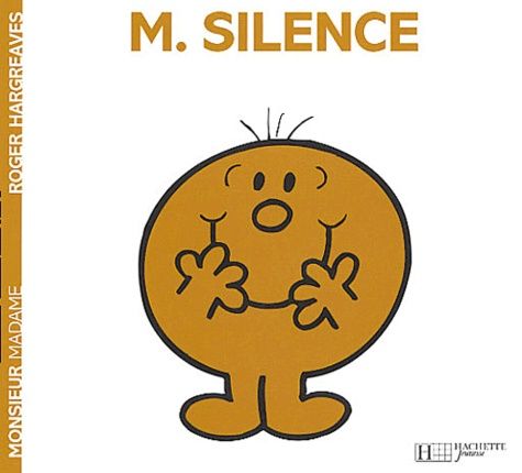 Monsieur Silence Monsieur Silence