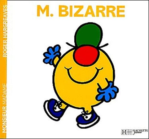 Monsieur Bizarre Monsieur Bizarre
