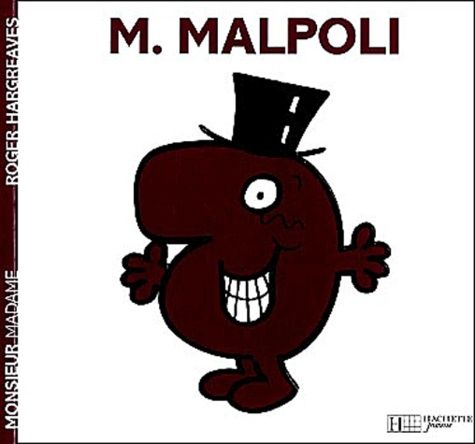 Monsieur Malpoli Monsieur Malpoli