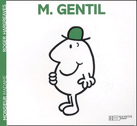 Monsieur Gentil Monsieur Gentil