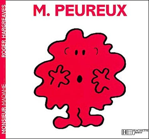 Monsieur Peureux Monsieur Peureux