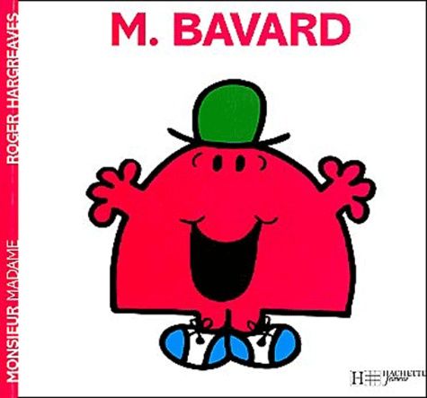 Monsieur Bavard Monsieur Bavard
