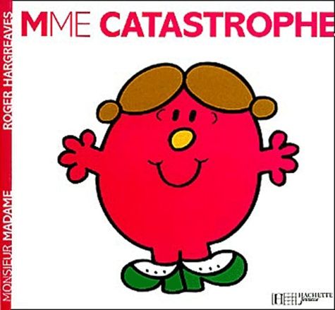 Madame Catastrophe Madame Catastrophe