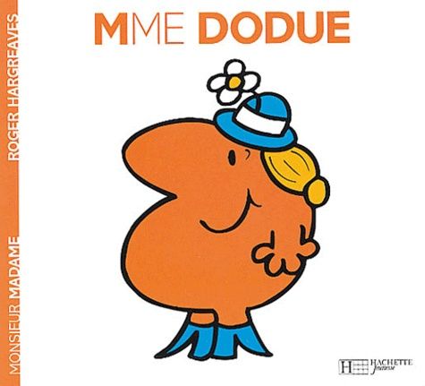 Madame Dodue Madame Dodue