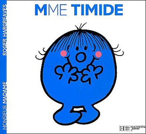 Madame Timide Madame Timide
