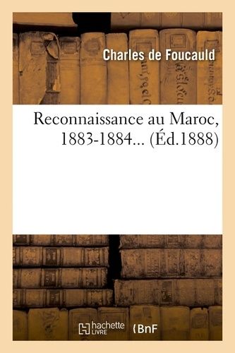 Reconnaissance au Maroc, 1883-1884... (Éd.1888)