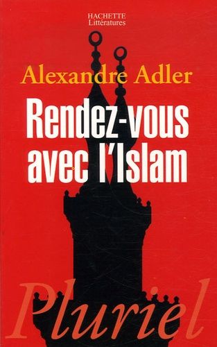 Rendez-vous avec l'Islam