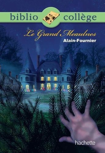 Le Grand Meaulnes Le Grand Meaulnes