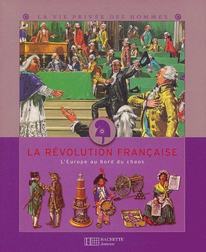 La Révolution française - L'Europe au bord du chaos